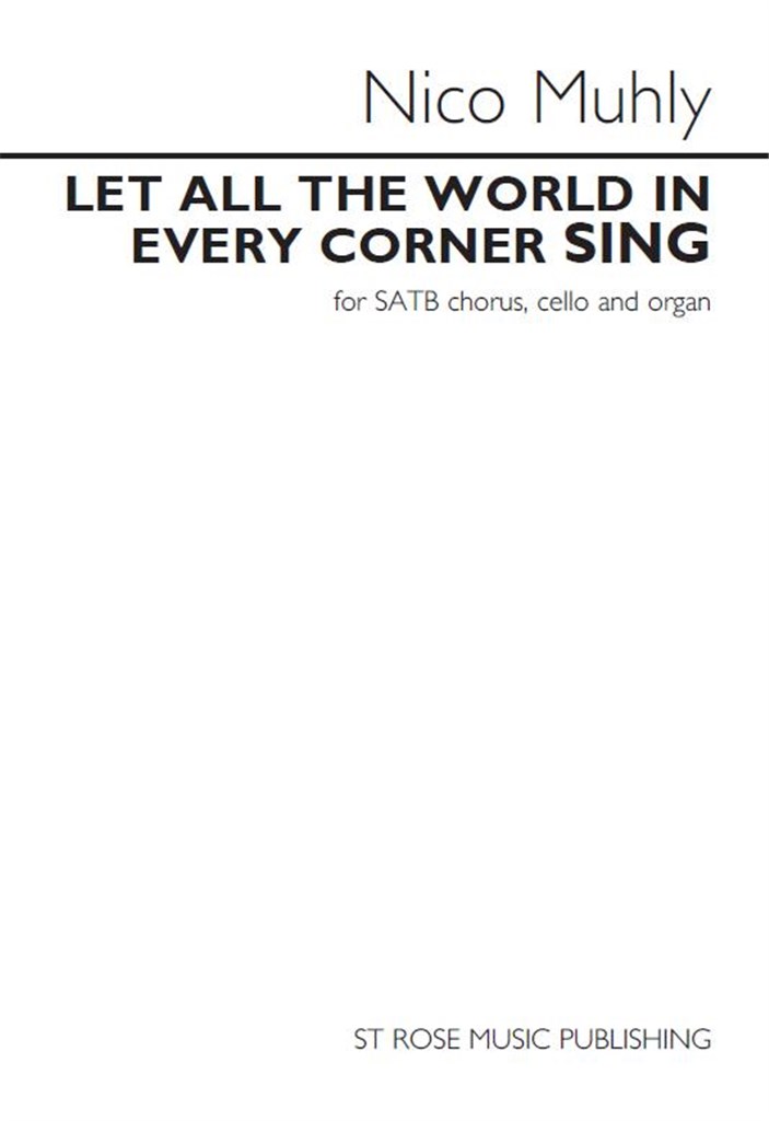 Let All The World In Every Corner Sing